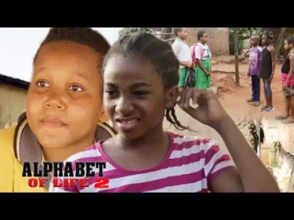 Alphabet Of Life Season 2 (2018) Nollywood Movie